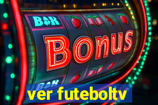 ver futeboltv